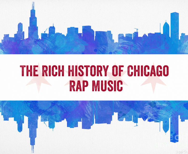 The Rich History of Chicago Rap Music