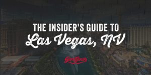 The Insider's Guide to Las Vegas, NV