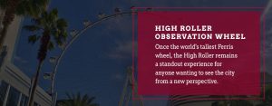 High Roller Observation Wheel