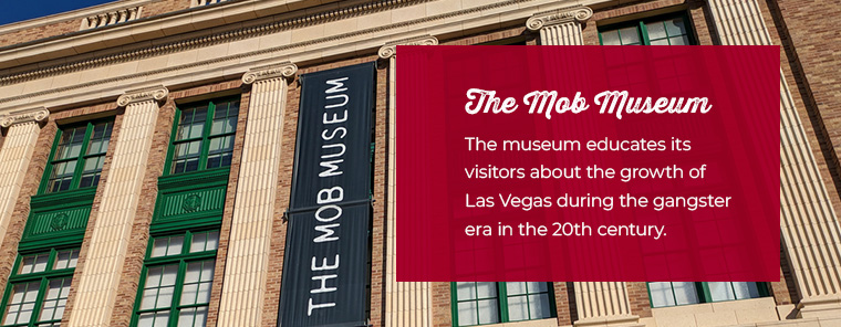 The Mob Museum