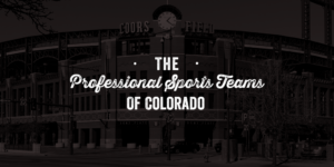 The professional sports teams of Colorado