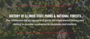 History of Illinois State Parks and National Forests