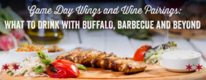 Game Day Wings and Wine Pairings