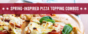 Spring-Inspired Pizza Topping Combos