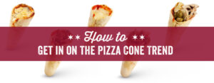How to Get in on the Pizza Cone Trend
