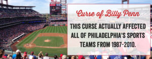 The curse of Billy Penn actually affected all of Philadelphia's sports teams from 1987 - 2010.