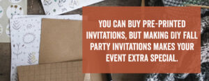 You can buy pre-printed invitations.