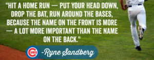 Ryne Sandberg Quote