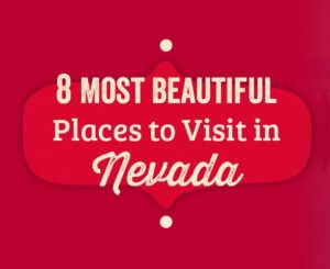 most beautiful places to visit in nevada