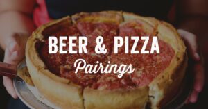 Beer and Pizza Pairings