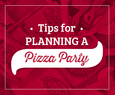Tips for Planning a Pizza Party