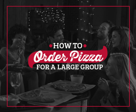 order pizza for large group
