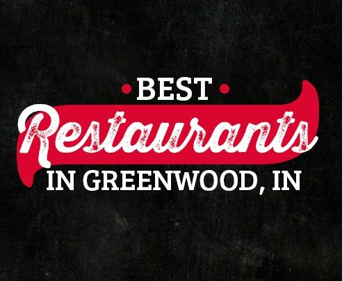 Best Restaurants in Greenwood
