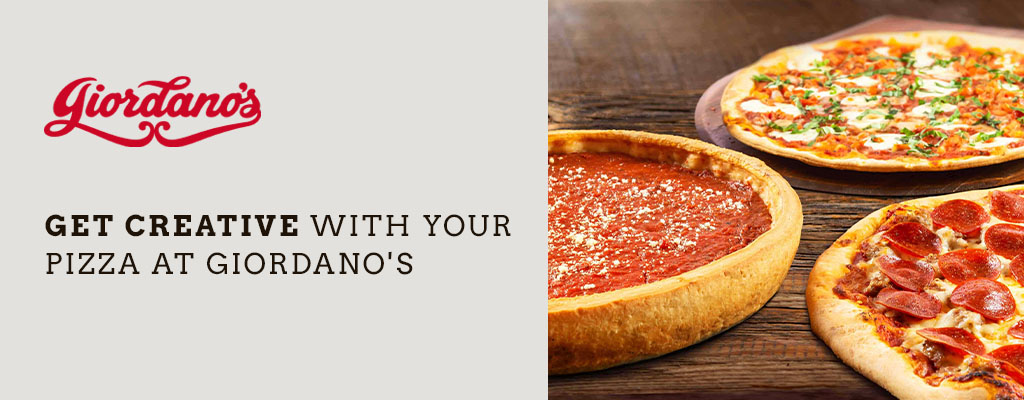 Get Creative with Your Pizza at Giordano's