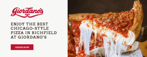 Slice of Deep Dish Pizza with the Text, "Enjoy the Best Chicago-Style Pizza in Richfield at Giordano's."