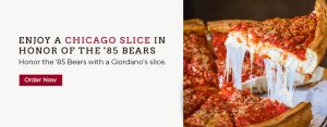 Enjoy a Chicago Slice in Honor of the '85 Bears